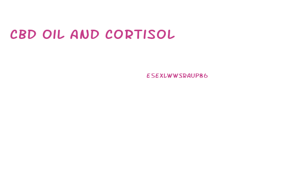Cbd Oil And Cortisol
