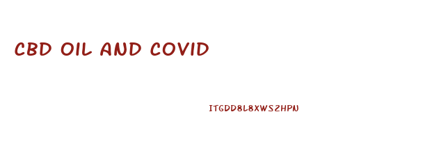 Cbd Oil And Covid