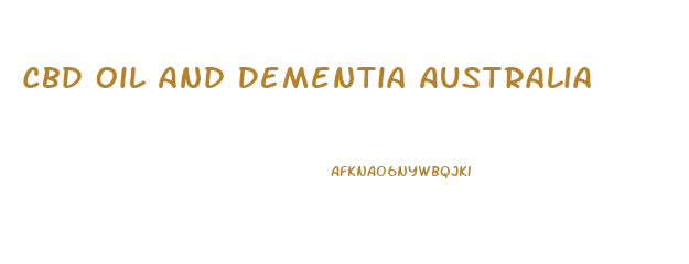 Cbd Oil And Dementia Australia