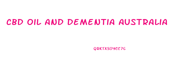 Cbd Oil And Dementia Australia