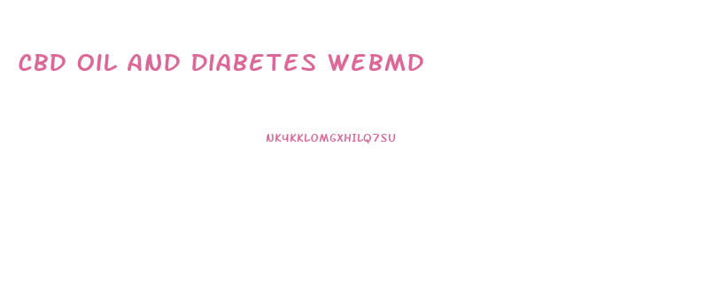 Cbd Oil And Diabetes Webmd