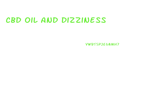 Cbd Oil And Dizziness