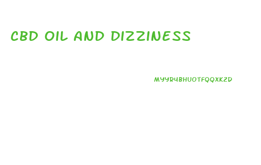Cbd Oil And Dizziness