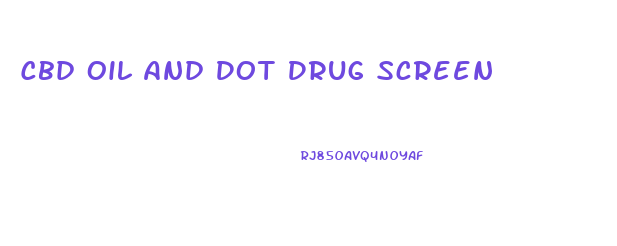 Cbd Oil And Dot Drug Screen
