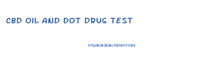 Cbd Oil And Dot Drug Test