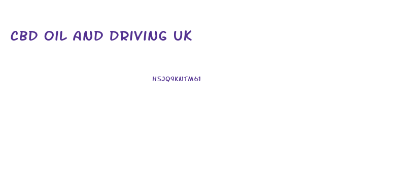 Cbd Oil And Driving Uk