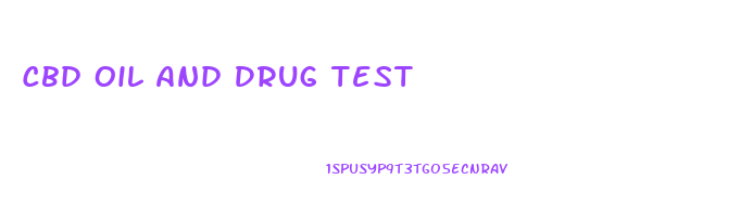 Cbd Oil And Drug Test
