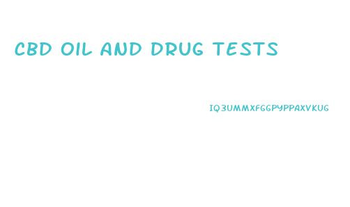 Cbd Oil And Drug Tests