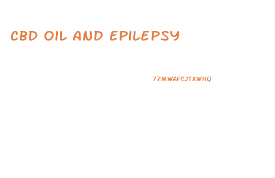 Cbd Oil And Epilepsy