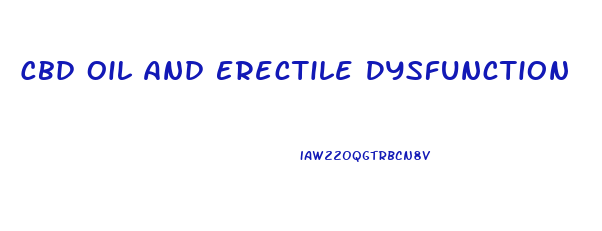 Cbd Oil And Erectile Dysfunction