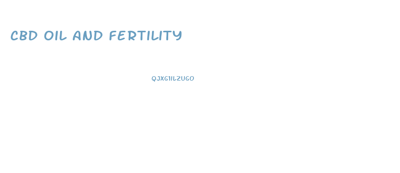 Cbd Oil And Fertility
