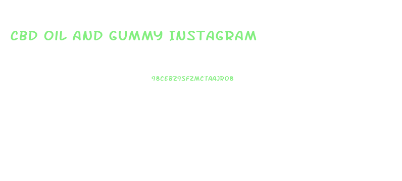 Cbd Oil And Gummy Instagram