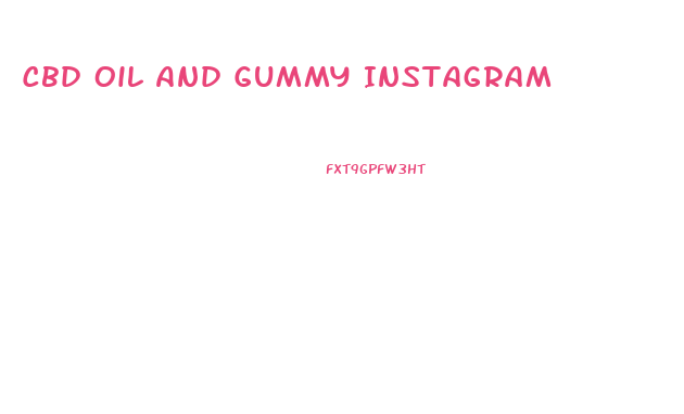 Cbd Oil And Gummy Instagram