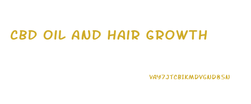 Cbd Oil And Hair Growth