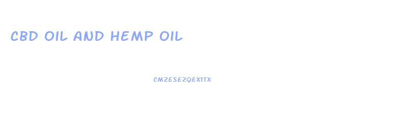 Cbd Oil And Hemp Oil