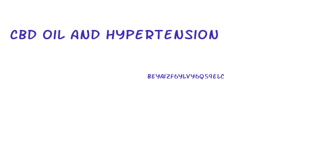 Cbd Oil And Hypertension