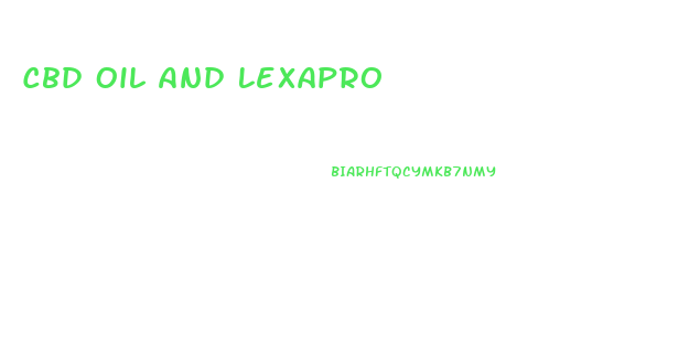 Cbd Oil And Lexapro