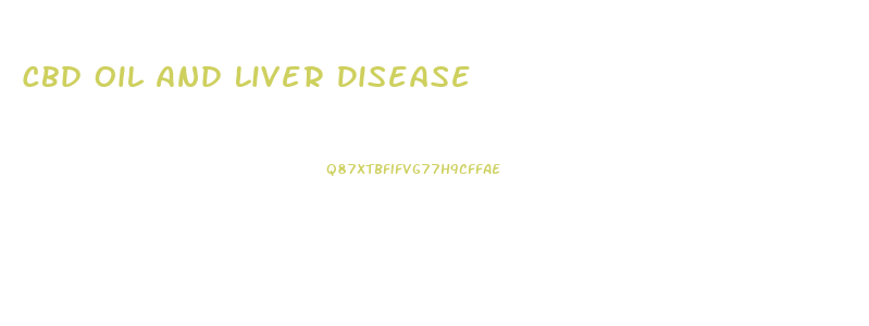 Cbd Oil And Liver Disease