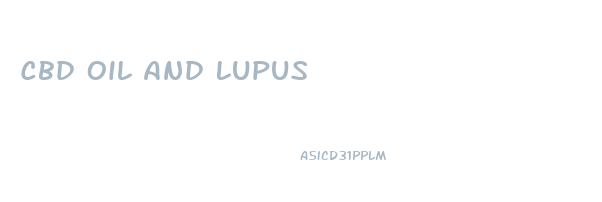 Cbd Oil And Lupus