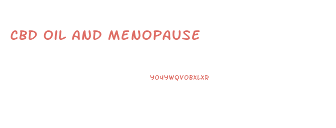 Cbd Oil And Menopause