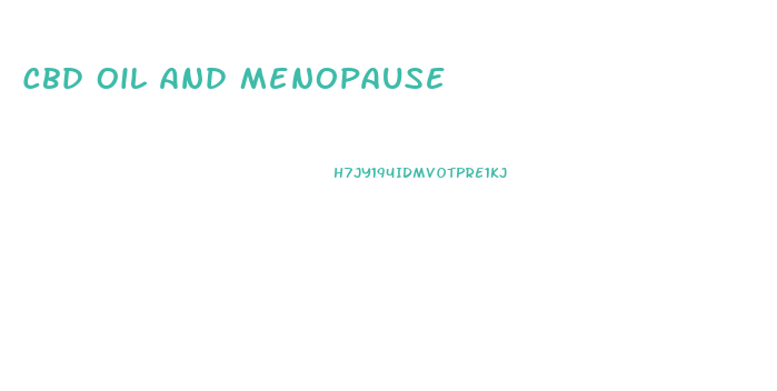 Cbd Oil And Menopause