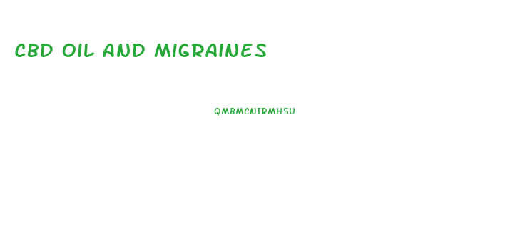 Cbd Oil And Migraines