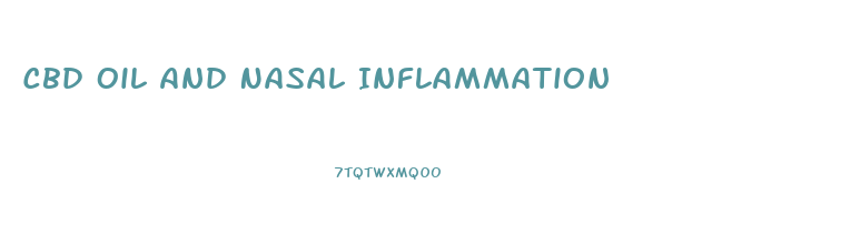 Cbd Oil And Nasal Inflammation