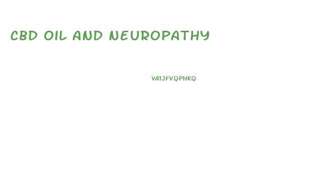 Cbd Oil And Neuropathy
