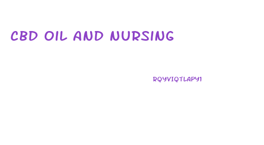 Cbd Oil And Nursing