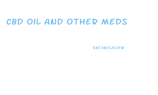 Cbd Oil And Other Meds