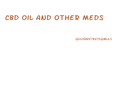 Cbd Oil And Other Meds