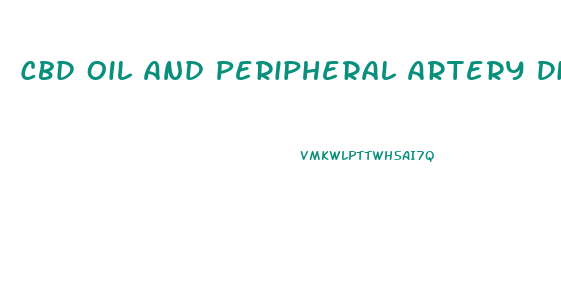 Cbd Oil And Peripheral Artery Disease