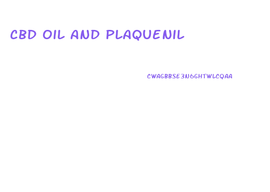 Cbd Oil And Plaquenil