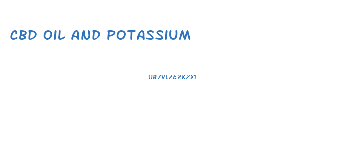 Cbd Oil And Potassium