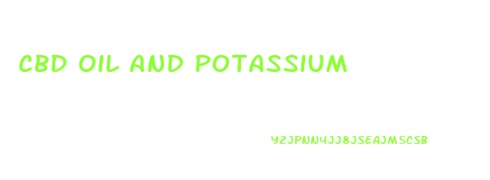 Cbd Oil And Potassium