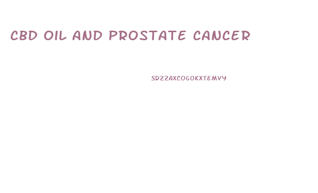 Cbd Oil And Prostate Cancer