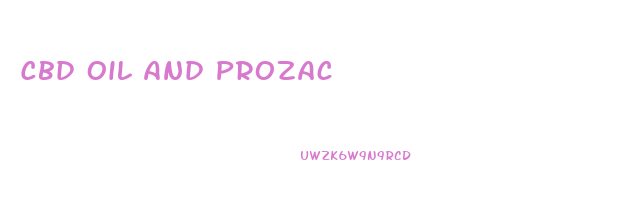 Cbd Oil And Prozac