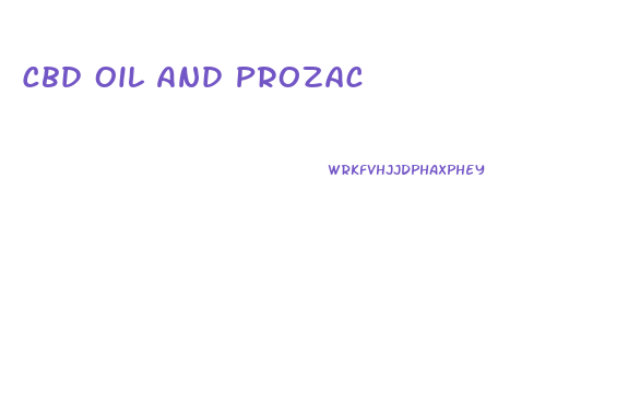 Cbd Oil And Prozac