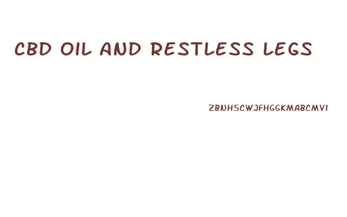 Cbd Oil And Restless Legs