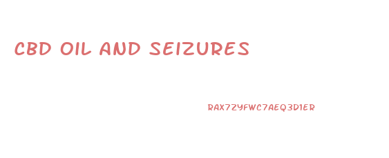 Cbd Oil And Seizures