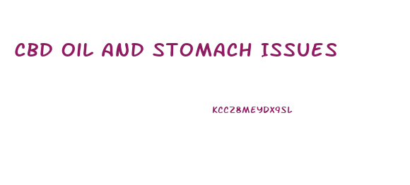 Cbd Oil And Stomach Issues