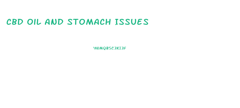 Cbd Oil And Stomach Issues