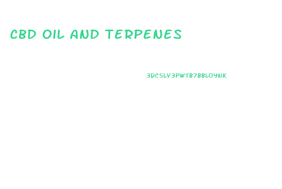 Cbd Oil And Terpenes