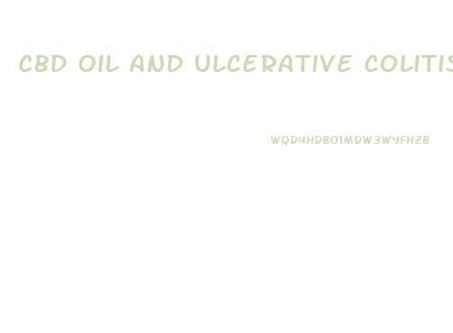 Cbd Oil And Ulcerative Colitis Reviews