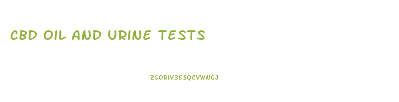 Cbd Oil And Urine Tests