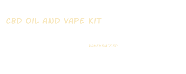 Cbd Oil And Vape Kit