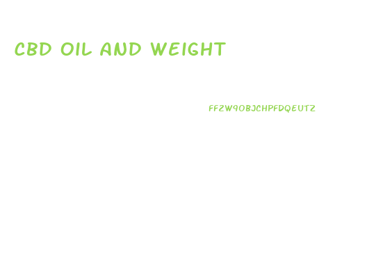 Cbd Oil And Weight