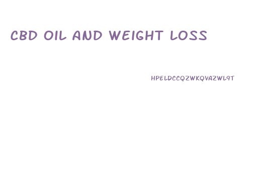 Cbd Oil And Weight Loss