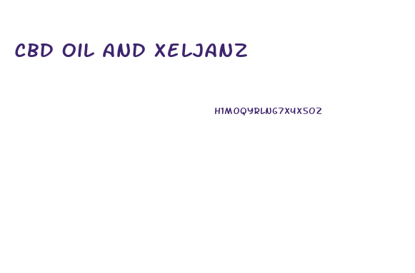 Cbd Oil And Xeljanz