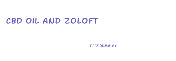 Cbd Oil And Zoloft